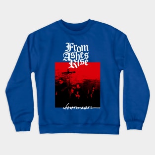 From Ashes Rise "Nightmares" Tribute Crewneck Sweatshirt